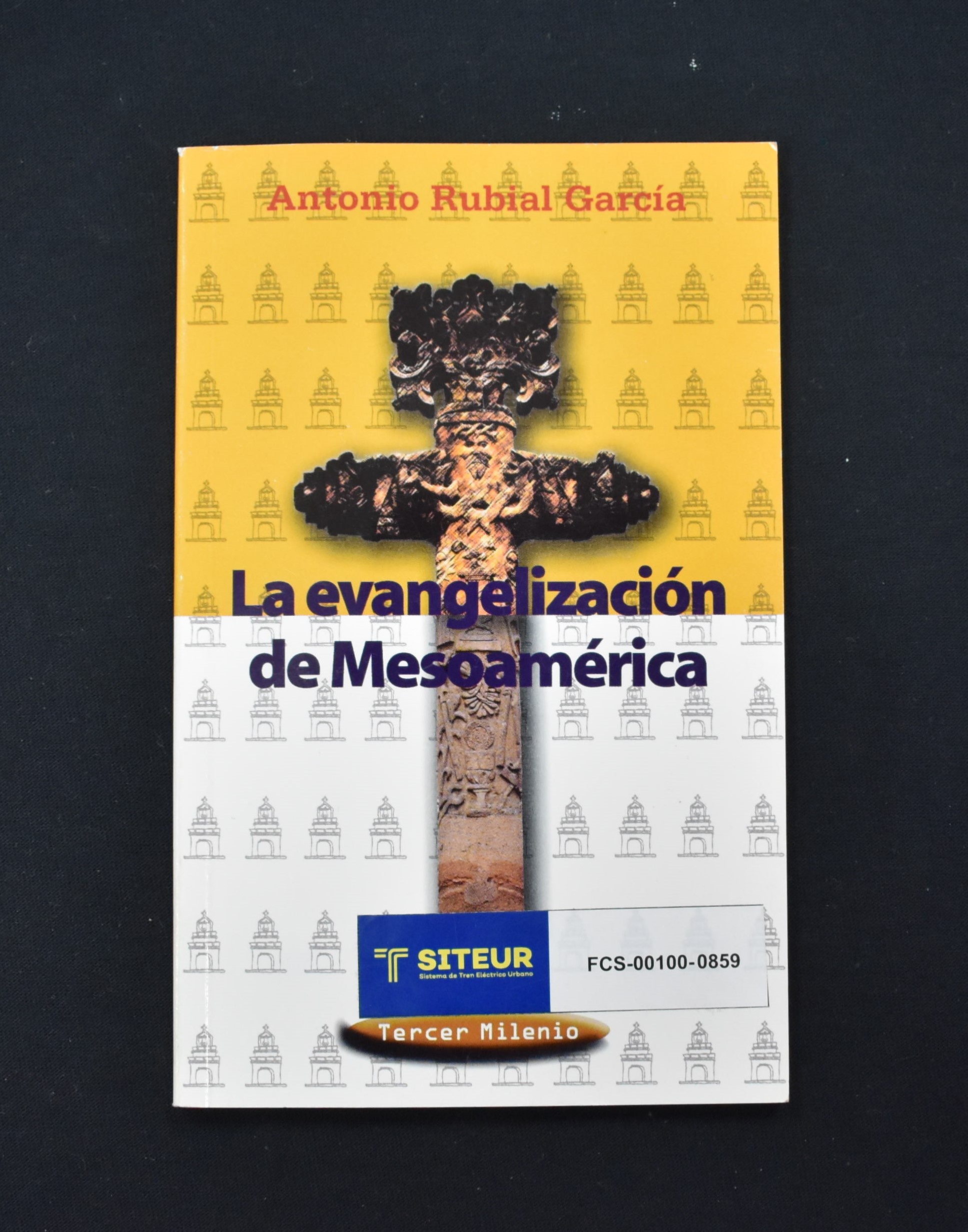 La Evangelizaci&oacute;n de Mesoamerica